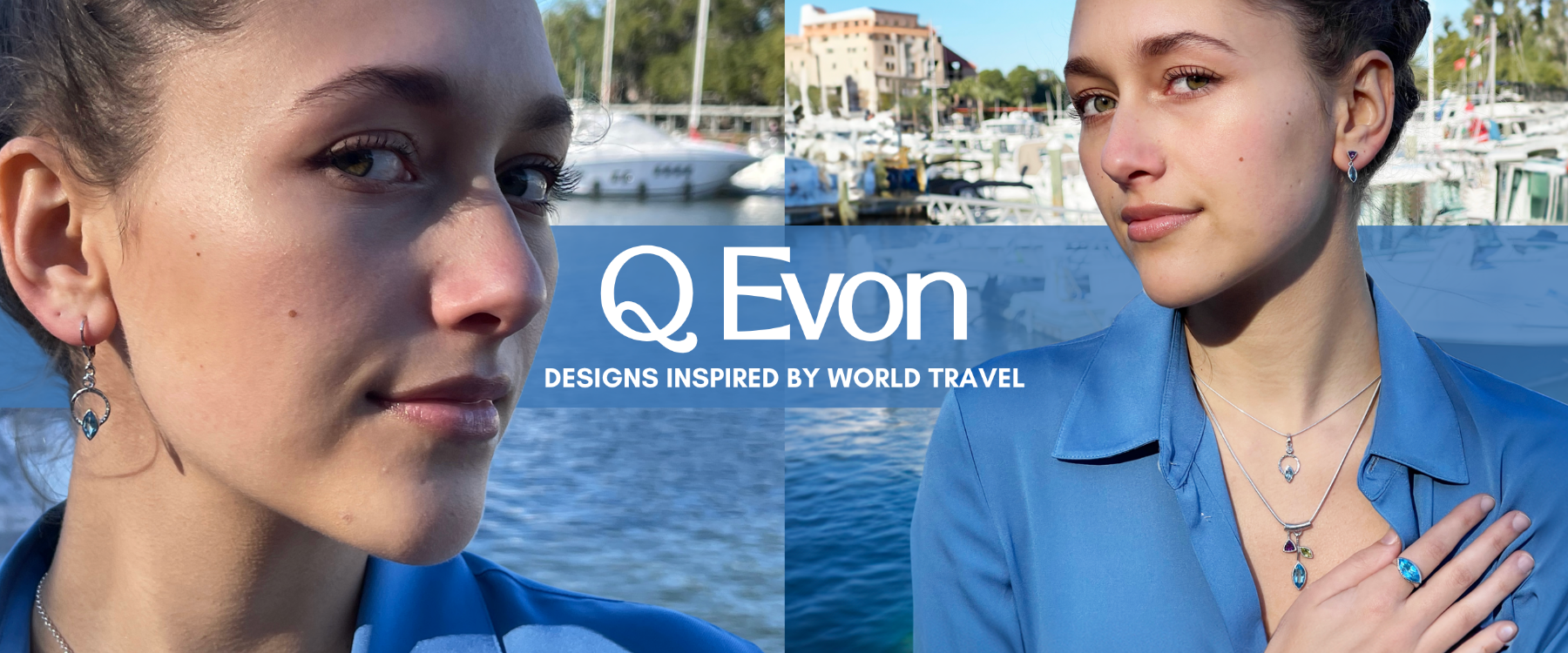 Two photos of a woman wearing jewelry with Q Evon branding against a marina background.